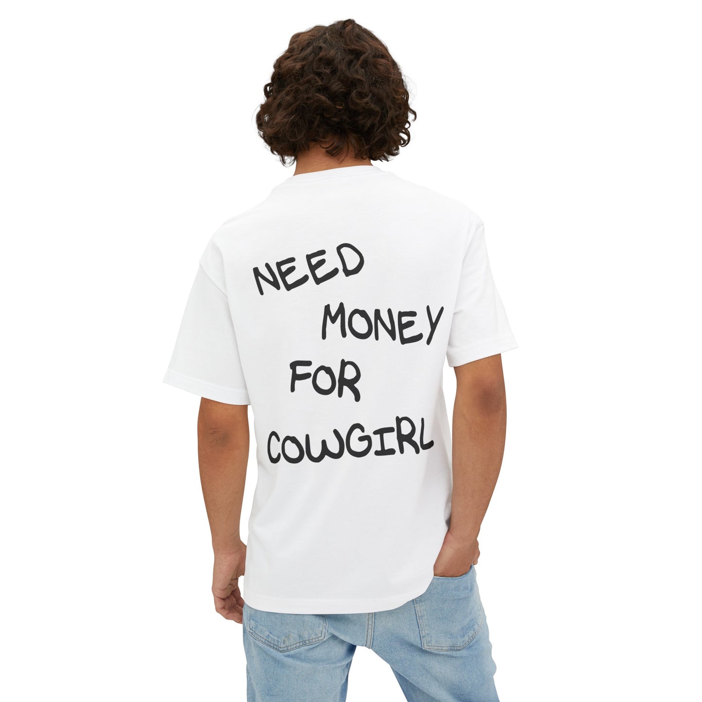NEED MONEY FOR A COWGIRL BOXY TEE