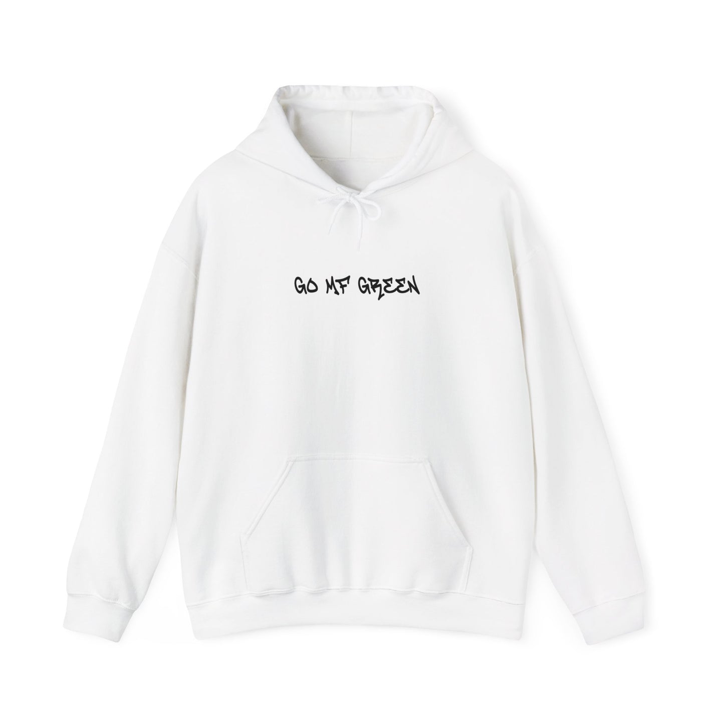 GO MF GREEN HOODIE